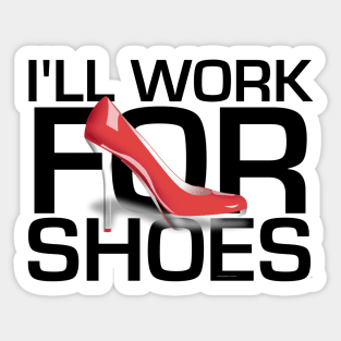 Work for Shoes Sticker